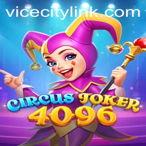 CircusJoker4096: Unveiling a Whimsical Adventure in ViceCity