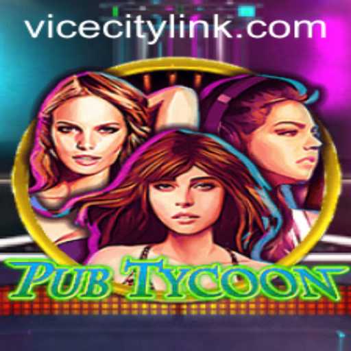 PubTycoon: Master the Art of Bartending in ViceCity