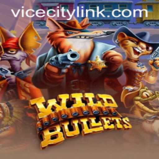 WildBullets: A Thrilling Adventure in a ViceCity Setting